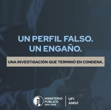 Pieza gráfica del MPF: Un perfil falso. Un engaño. Una investigación que terminó en condena.